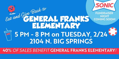 General Franks Elementary Sonic Fundraiser Night