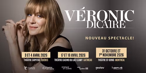 V\u00c9RONIC DICAIRE | Th\u00e9\u00e2tre Capitole