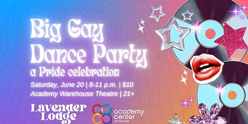 Big Gay Dance Party: A Pride Celebration 