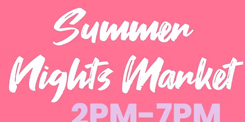 Summer Nights Market October 4