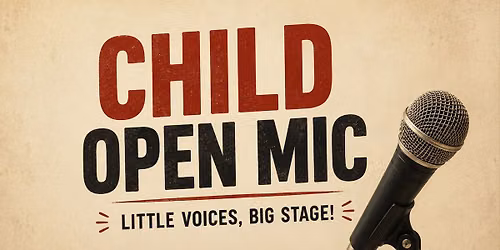 Child Open Mic