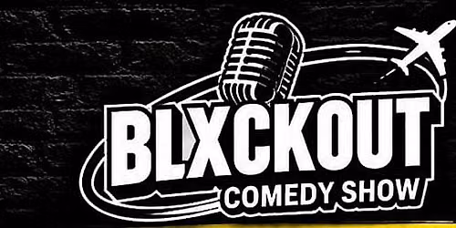 BLXCKOUT COMEDY SHOW: LIVE AT THE YELLOW DOOR