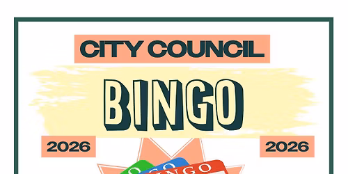 City Council Bingo May 5th, 12th, 19th