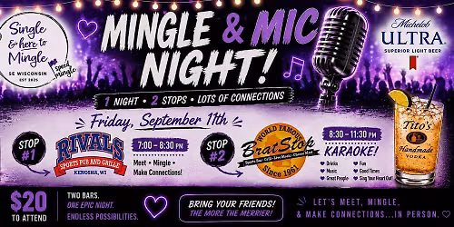 Single & here to Mingle 2 bars 1 night & Karaoke