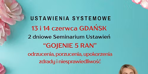 GOJENIE 5 RAN - "Wychodz\u0119 z uwik\u0142a\u0144 i wracam do mojego \u017cycia" SEMINARIUM w Katowicach