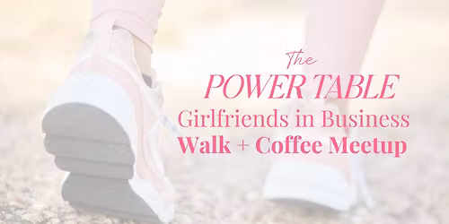 Girlfriends in Business Coffee Meetup & Walk | Pensacola