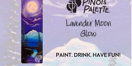 Lavender Moon Glow Paint and Sip Night Out