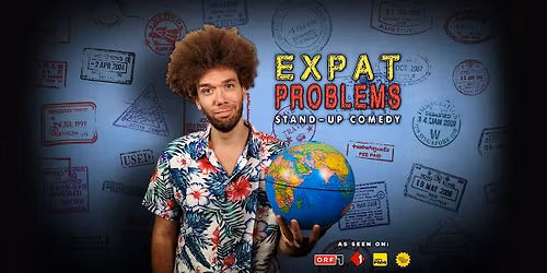 EXPAT PROBLEMS \u2022 English Stand-Up Comedy