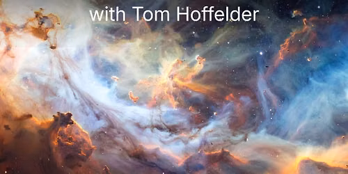 Astro Talks with Tom Hoffelder: Know Your Universe