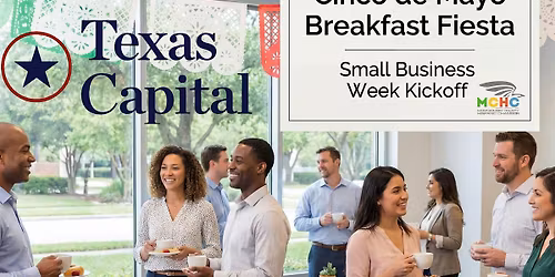 Cinco de Mayo Breakfast Fiesta + Small Business Week Kickoff