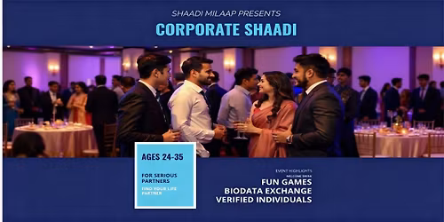 Find Your Life Partner(Corporate Shaadi)