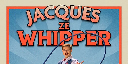 Jacques Ze Whipper - Circus Kid at Thalia Hall