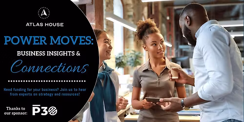 POWER MOVES: Business Insights & Connections