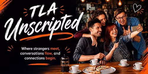 TLA Unscripted