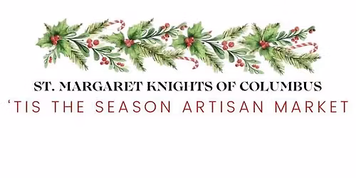 21st Annual 'Tis the Season Artisan Market 