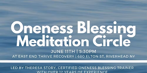 Oneness Blessing Meditation Circle