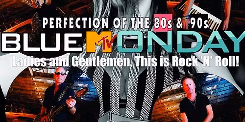 Blue Monday the ultimate MTV-era Rock Concert with Josh Saunders from America\u2019s Got Talent