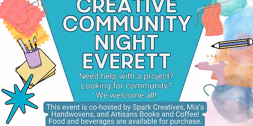 Creative Community Night (Everett)