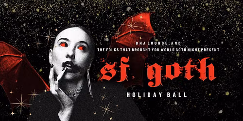 SF Goth Holiday Ball! 