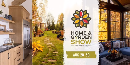 Fort Worth Fall Home and Garden Show
