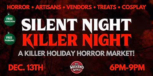 Silent Night Killer Night- Holiday Horror Market