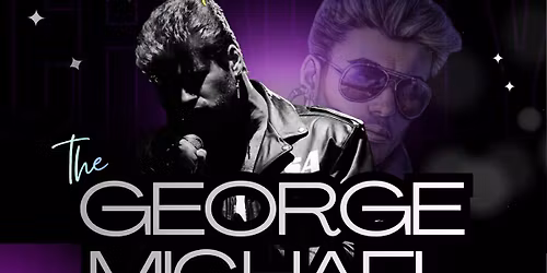 The George Michael Tribute Show 