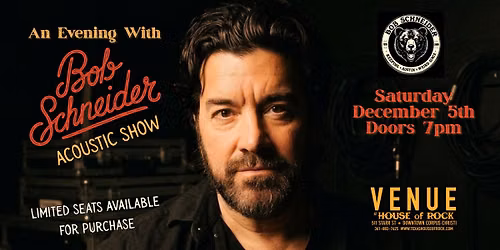 An Evening with Bob Schneider - Acoustic Show