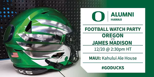Oregon Ducks vs James Madison Watch Party - MAUI