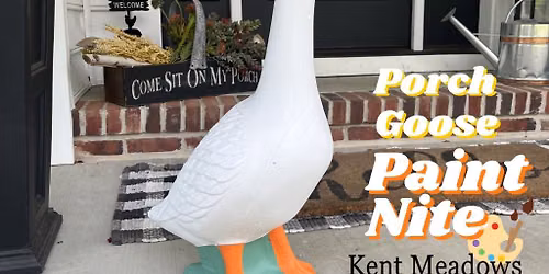 Porch Goose Paint Nite