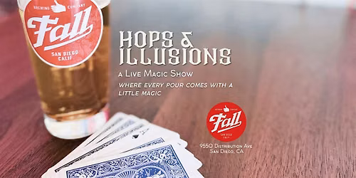 Hops & Illusions - A Live Magic Show at Fall Brewing Miramar