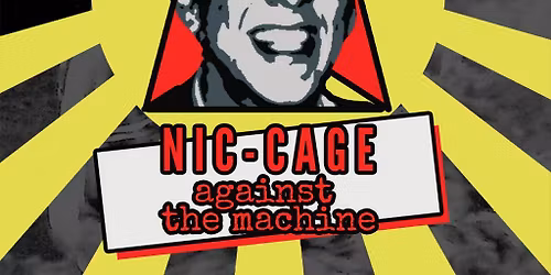 Nic Cage Against The Machine