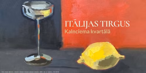 It\u0101lijas tirgus Kalnciema kvart\u0101l\u0101