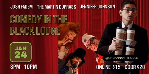 Comedy in the Black Lodge with Josh Fadem