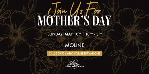 Mother's Day Brunch | Moline Johnny's Italian Steakhouse