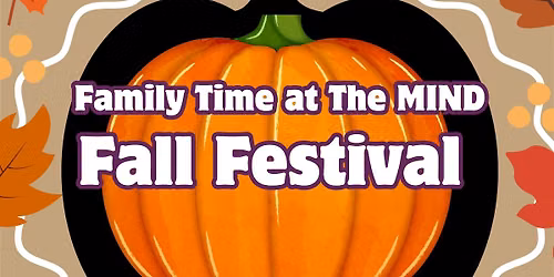 UC Davis MIND Institute - Fall Festival 2026