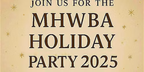 Annual MHWBA Holiday Event