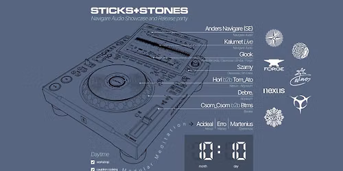 Sticks and Stones @ Atno w\/ Anders Navigare - Kalumet - Glook