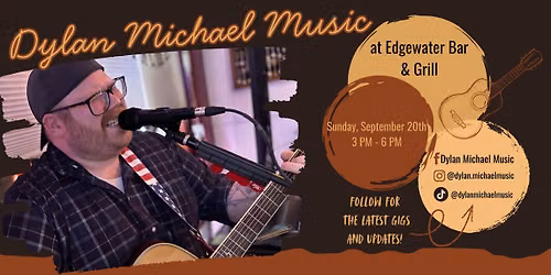 Dylan Michael @ Edgewater Bar & Grill