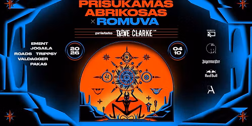 PRISUKAMAS ABRIKOSAS x ROMUVA | Dave Clarke, Ement, Jogaila, Pakas x Valdagger, Roads x Trippsy