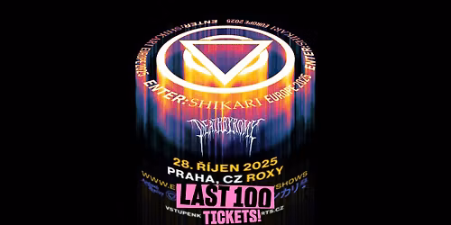 Enter Shikari (UK) + Support: DeathByRomy - PRAGUE - LAST 100 TICKETS!