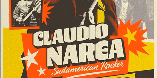 Claudio Narea * Sudamerican Rocker * Teatro Coliseo
