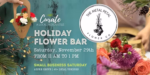 Holiday Flower Bar with Metal Petal Flower Co.
