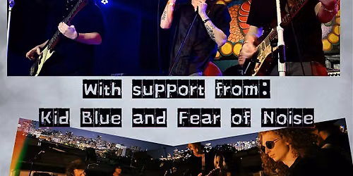 Venue: Sma11pocket | Kid Blue | Fear of Noise