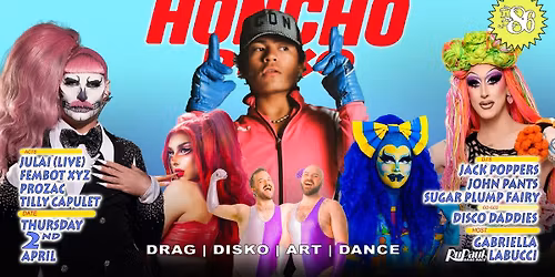 HONCHO DISKO Easter Thursday 2nd April