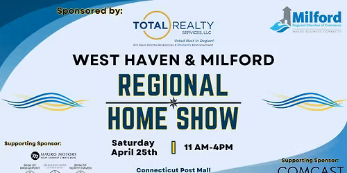West Haven & Milford Regional Home Show 