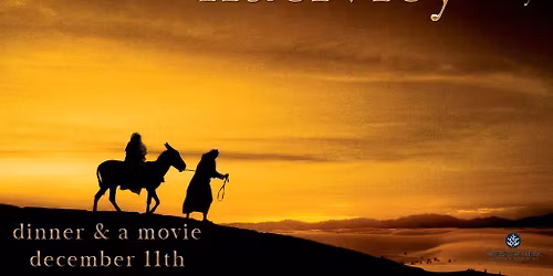 The Nativity Story - Dinner And A Movie