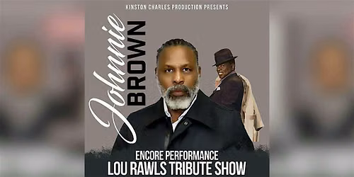 Remembering the Legendary Lou Rawls with Johnnie Brown