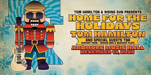 Tom Hamilton: Home For The Holidays at Ardmore Music Hall 12\/13