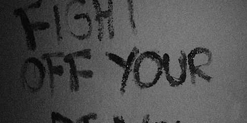 Fight Off Your Demons