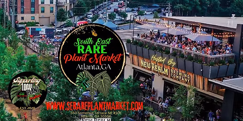 SE Rare Plant Market- Atlanta, GA